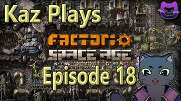 Kaz Plays - Factorio Space Age Episode 18: Production Science And Modules!