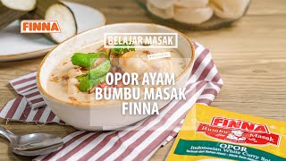 BELAJAR MASAK #DIRUMAHAJA - OPOR AYAM BUMBU MASAK FINNA