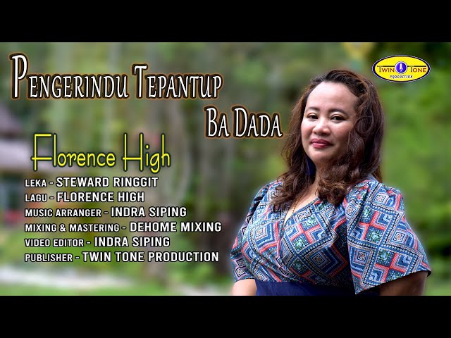 Pengerindu Tepantup Ba Dada - Florence High ( Official MV ) #twintoneproduction class=