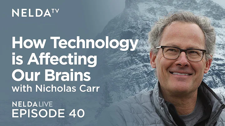 Nelda Live Ep. 40 |  Nicholas Carr | How Technolog...