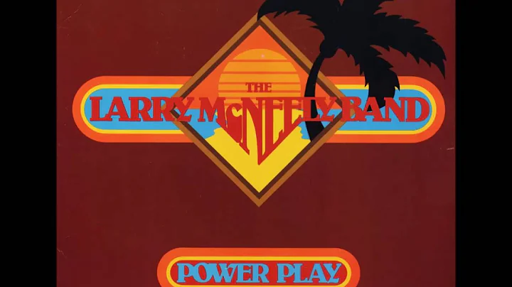The Larry McNeeley Band - Power Play