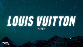 Aitch - Louis Vuitton (Lyrics)
