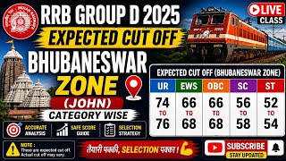 RRB Group D 2025 Expected Cut Off | Bhubaneswar Zone Cut Off Category Wise | Safe Score Analysis