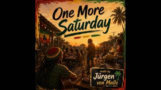 One More Saturday