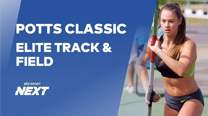 Elite Track & Field | Potts Classic | Athletics