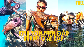 Full HD Thử thách Sinh tồn trên đảo hoang ở ai cập