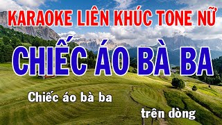 Karaoke Liên Khúc Trữ Tình - Tone Nữ Nhạc Sống - Chiếc Áo Bà Ba - Phối Mới Dễ Hát - Nhật Nguyễn