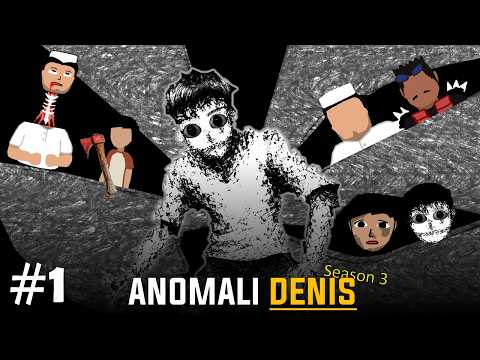 Anomali Denis Season 3 (Part 1) [Analog Horror Indonesia]