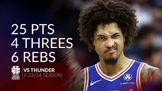 Kelly Oubre Jr 25 pts 4 threes 6 rebs vs Thunder 23/24 season