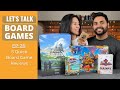 Lets talk board games 26  5 quick board game reviews