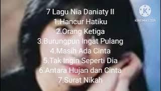 7 Lagu Nia Daniaty II