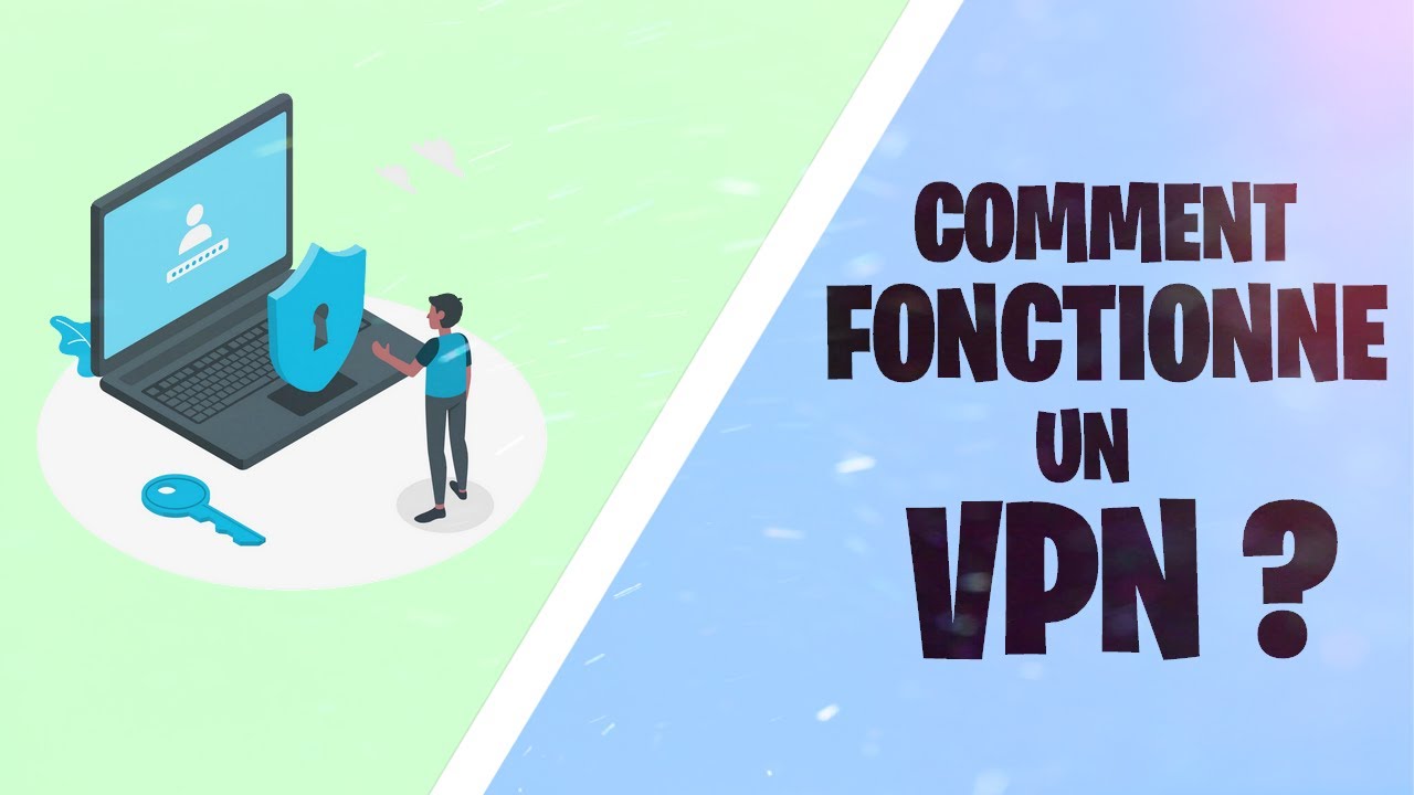 Comment FONCTIONNE un VPN ? YouTube