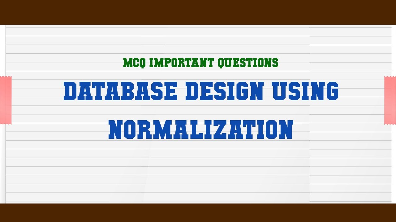 Database Design Using Normalization MCQ Questions - YouTube