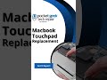 Pocket Geek Tech Repair Dundee Macbook TouchPad Replacement