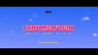 Dj Loic - Try Me Btch Emlo & Nosa