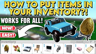 HOW TO PUT ITEMS IN YOUR INVENTORY | Works For All NEW *PATCHED* 2024 Bloxburg Inventory Hack Glitch