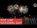 UAE National Day celebrations: Fireworks and performances in Dubai