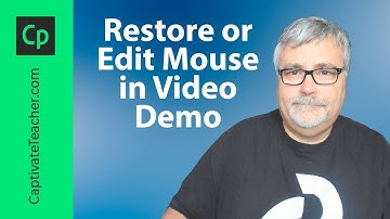 Restore or Edit Your Mouse in Adobe Captivate Classic Video Demo