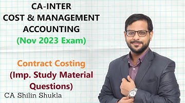 CA Inter | Cost & Management Accounting | Contract Costing | Important Study Material Questions