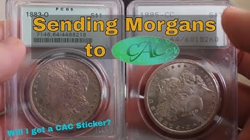 SENDING MORGAN SILVER DOLLARS to CAC for CERTIFICATION