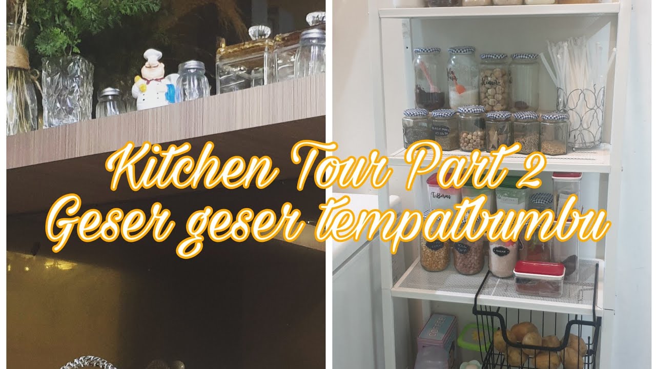 Kitchen Tour part 2 geser  geser  tempat bumbu  YouTube