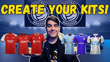 CREATE Your Own Football Manager Kits Like a PRO!