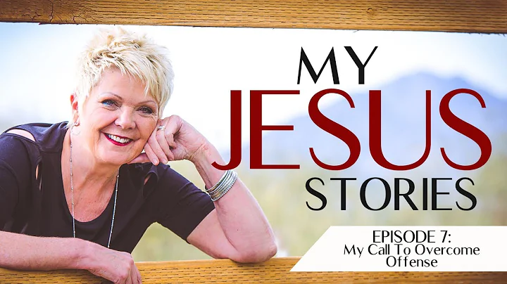 My Call To Overcome Offense | My Jesus Stories