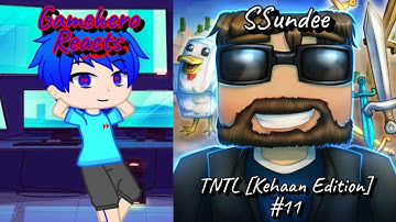 Introducing Amazon Kehaan || GameheroReacts || SSundee TNTL [Kehaan Edition] (episode 11)