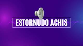 ESTORNUDO ACHIS EFECTO DE SONIDO || TONO || ESTORNUDO ACHIS SOUND EFFECT – SIN COPYRIGHT