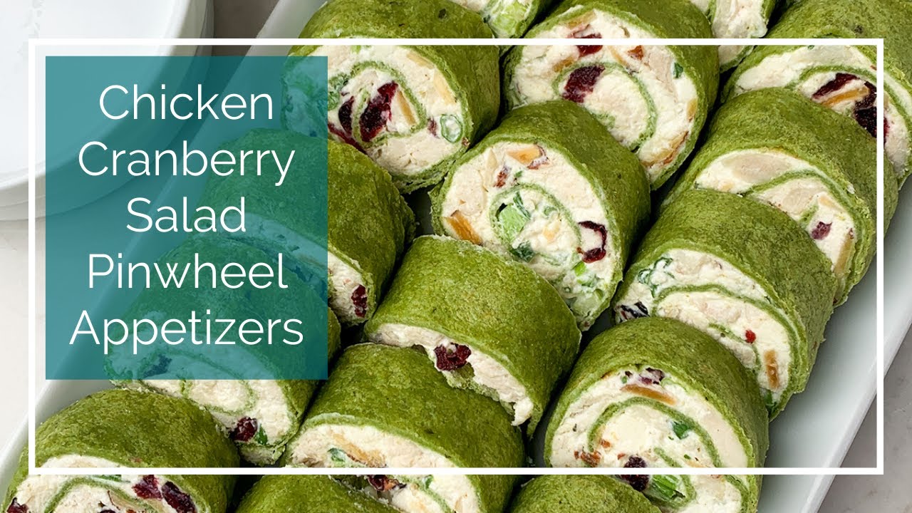 CHICKEN CRANBERRY SALAD PINWHEEL SANDWICHES YouTube