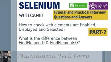 PART 7 | Selenium with C#.NET |Tutorial and Practical Interview Questions and Answers | Live Project