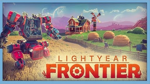 Lightyear Frontier [3] - Upgrades, copper and more seed rain?