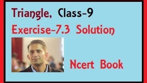 Triangle,Class 9 ,Exercise-7.3 solution
