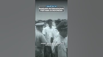 Kisah Bandara Internasional Pertama di RI, Ternyata Bukan Soekarno-Hatta & Halim Perdanakusuma