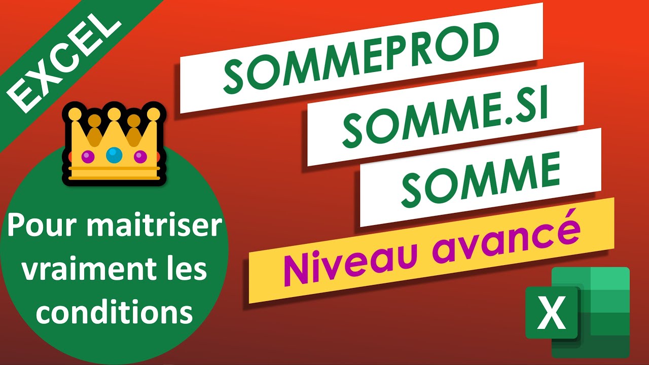 Excel comprendre la sommeprod et utiliser la somme matricielle