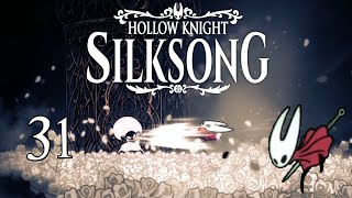 Lacier - Silksong (Episode 31)