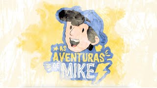 MÚSICA OFICIAL AS AVENTURAS DE MIKE NOS TEATROS