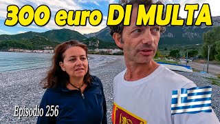 MULTA da 300€!!  ATTENZIONE in GRECIA  e ora come faremo?