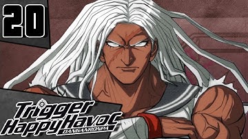 Let’s Play Danganronpa: Trigger Happy Havoc [Blind] Part 20 - No Time [PC Gameplay/Walkthrough]