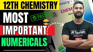 12th Chemistry Most Important Numericals Of All Chapters  12th Chemistry Board Exam 2024 