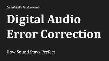Digital Audio Error Correction Explained: How Sound Stays Perfect