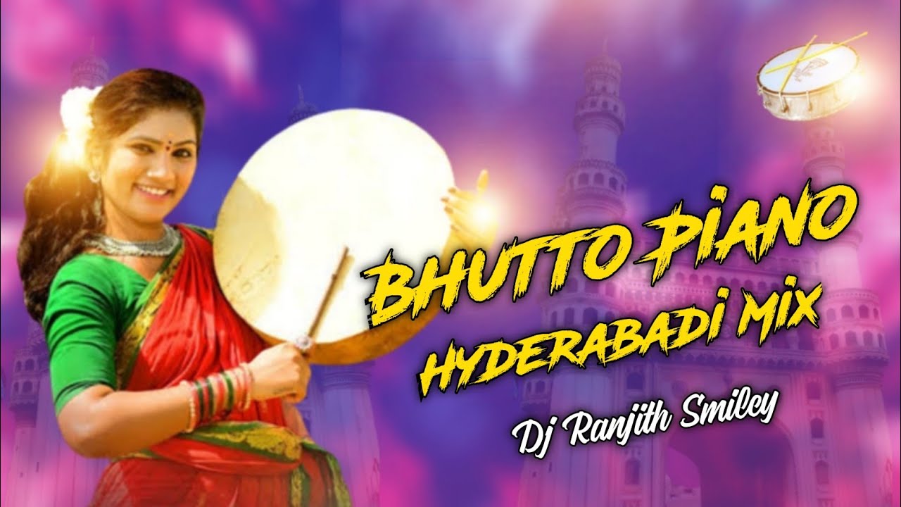 Bhutto Piano Hyderabadi Mix By Dj Ranjith Smiley  Trending Dj Song  Latest dj remix  New dj songs