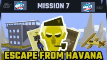 AGENT ACTION 🔥 MISSION 7 🔫 ESCAPE FROM HAWANA 🔫 GAMEPLAY WALKTHROUGH 😨 IOS ANDROID