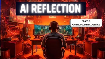 Class 9 AI Made Easy | Unit 1.1 AI Reflection | Understanding Domains | CBSE 2025-26