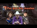 Trailer POR QUE SOY ASESINO ?