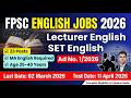 FPSC Ad No 1/2026 Lecturer English &amp; SET English Jobs | 23 Seats | Syllabus Test Date ? Apply Guide
