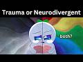 Understanding Neurodivergence and Trauma