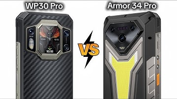 Oukitel WP30 Pro vs Ulefone Armor 34 Pro | Full comparison