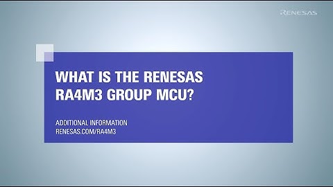 What is the Renesas RA4M3?