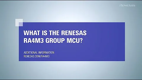 What is the Renesas RA4M3?